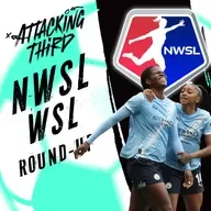 WSL Season Recap 🏆 + Team of the Season | NWSL Week 8 Preview | Attacking Third (soccer 5/14)