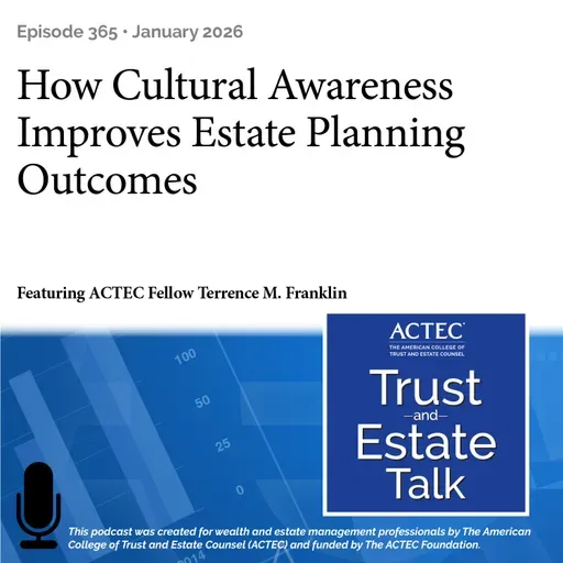 How Cultural Awareness Improves Estate Planning Outcomes