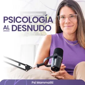 Psicologia Al Desnudo | @psi.mammoliti