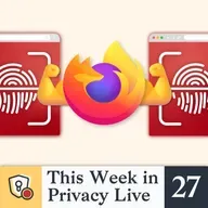 Firefox Just Got More Privacy Defences!