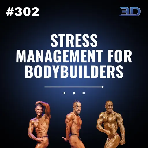 #302: Stress Management for Bodybuilders