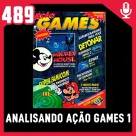 Fliperama de Boteco #489 – Analisando Revistas Antigas: Ação Games 1