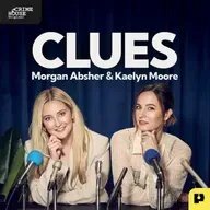 Introducing: Clues with Morgan Absher and Kaelyn Moore