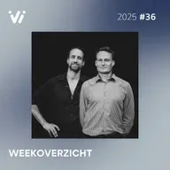 Weekoverzicht #36 2025 - Willem Engel en Jeroen Pols