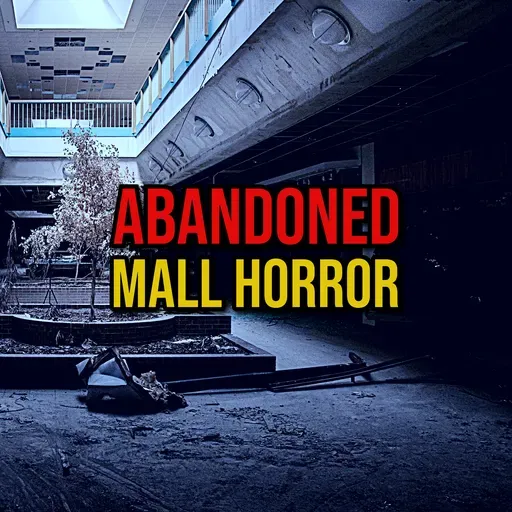 S6 Ep316: Episode 316: Abandoned Mall Horror