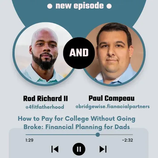 How to Pay for College Without Going Broke: Financial Planning for Dads