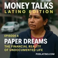 Paper Dreams: The Financial Reality of Undocumented Life