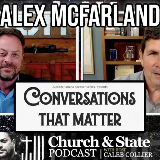 Alex McFarland Conversations that Matter | Interview
