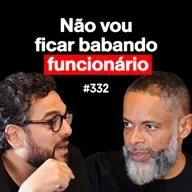 30 perguntas que TODO EMPRESÁRIO NÃO AGUENTA MAIS OUVIR | Podcast EAG #332