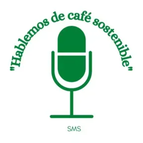 "Hablemos de café sostenible"