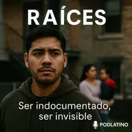 Ser indocumentado, ser invisible