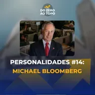 Michael Bloomberg: o homem que mudou o mercado financeiro - Personalidades #14