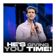 He’s giving you time!