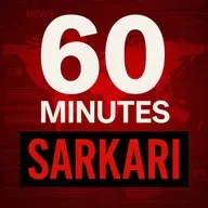 60 MINUTES SARKARI 2025-08-14 07:00