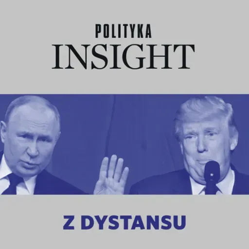 Zygzaki Trumpa i europejska obrona | Z dystansu