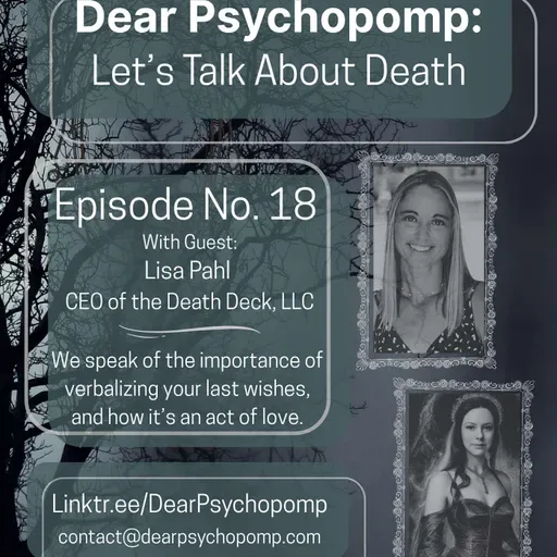 Episode 18 - Lisa Pahl // The Death Deck // Candid Conversations About Death