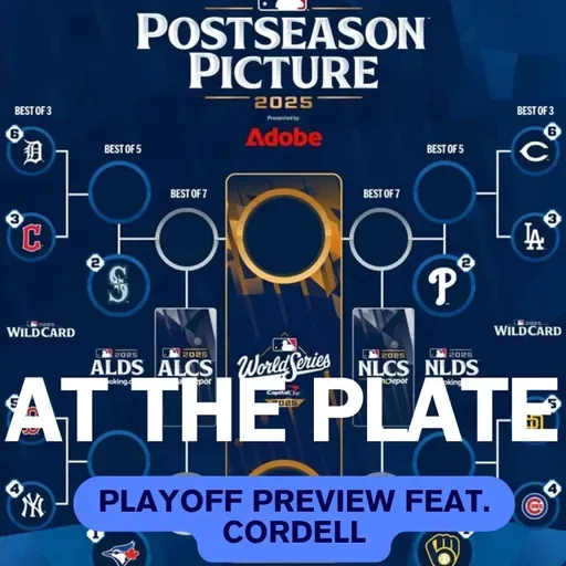 2025 MLB Playoff Preview feat. Cordell