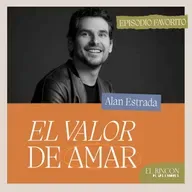 Episodios favoritos: El maravilloso error de enamorarse - Alán Estrada | El rincón de los errores - T2