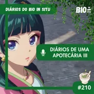 210 - Diários de uma apotecária 3