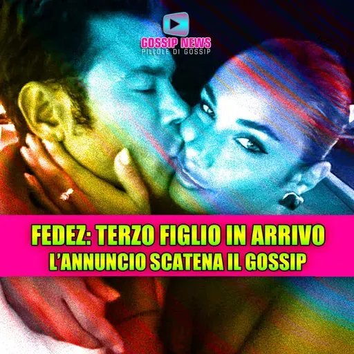 Fedez presto papà per la terza volta: tutti i dettagli sulla gravidanza di Giulia Honegger