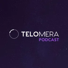 Telomera Podcast