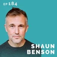 EP 184: Shaun Benson: Biochemistry Major Turned Actor