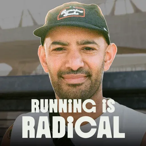 Why Running Changes You (It’s Not Just Fitness) with Raz Rauf