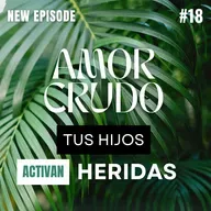 Cuando tu hijo activa tus heridas: cómo eso afecta la relación