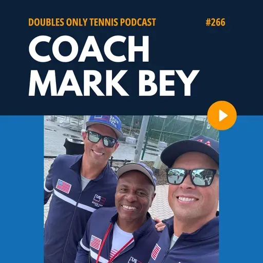 Developing Juniors & Academies, Advice for Coaches & Parents, plus Bryan Bros Stories with Coach Mark Bey