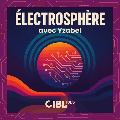 Électrosphère : Épisode #22