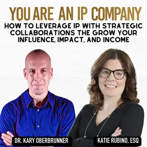 S4 Ep57: How to leverage IP with strategic collaborations the grow your influence, impact, and income