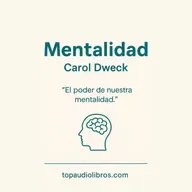 MENTALIDAD (CAROL DWECK) - Libro Comentado