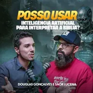 Como usar a Inteligência Artificial para INTERPRETAR a Bíblia | Podcast Copiando Jesus