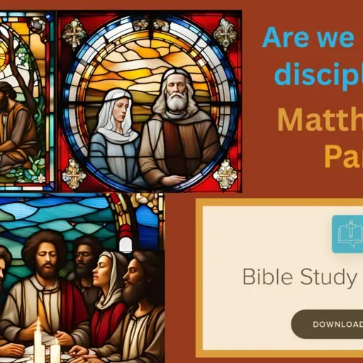 #25  Matthew 10 part 1 Are we Biblical disciples?