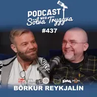 #437 Börkur Reykjalín með Sölva Tryggva (Áskriftarþáttur)