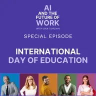 AI and Education: How Artificial Intelligence Is Transforming Learning (International Day of Education Special Episode)