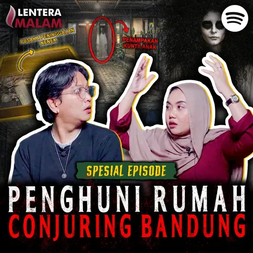 815 SPESIAL PODCAST!! KISAH HOROR VIRAL RUMAH CONJURING BANDUNG