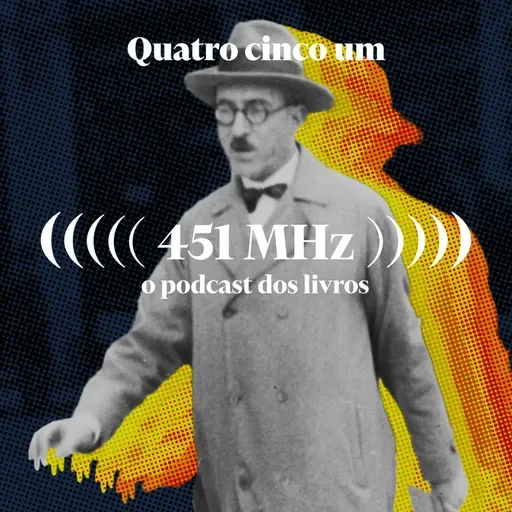 #174 Fernando Pessoa: todos os sonhos do mundo — 90 anos da morte do poeta