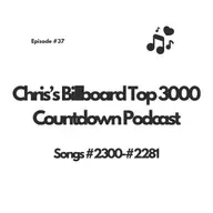 Episode #36 - Songs #2300-#2281