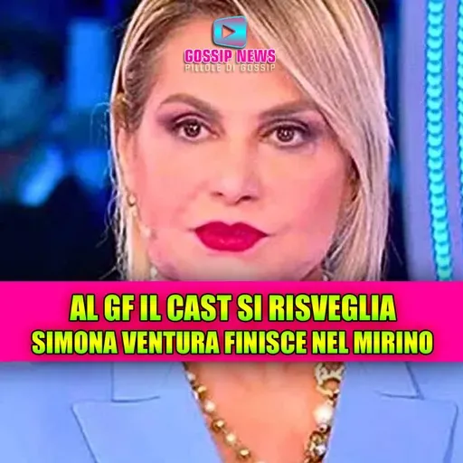 Grande Fratello, il risveglio del cast: Simona Ventura nel mirino!