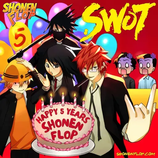 #128 Five years and two guests! | SWOT relook with Rem and Shaun from Anime out of Context