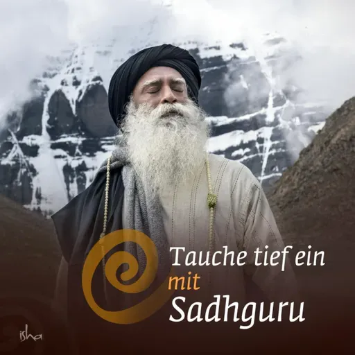 #28 - KI wird dich arbeitslos machen - und das ist WUNDERBAR! | Sadhguru