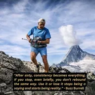 Why Stopping Is More Dangerous Than Slowing Down — Buzz Burrell at 70+