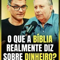 Dinheiro na Bíblia: Por Que é DIFÍCIL para um Rico entrar no Reino dos Céus? | Lamartine Posella
