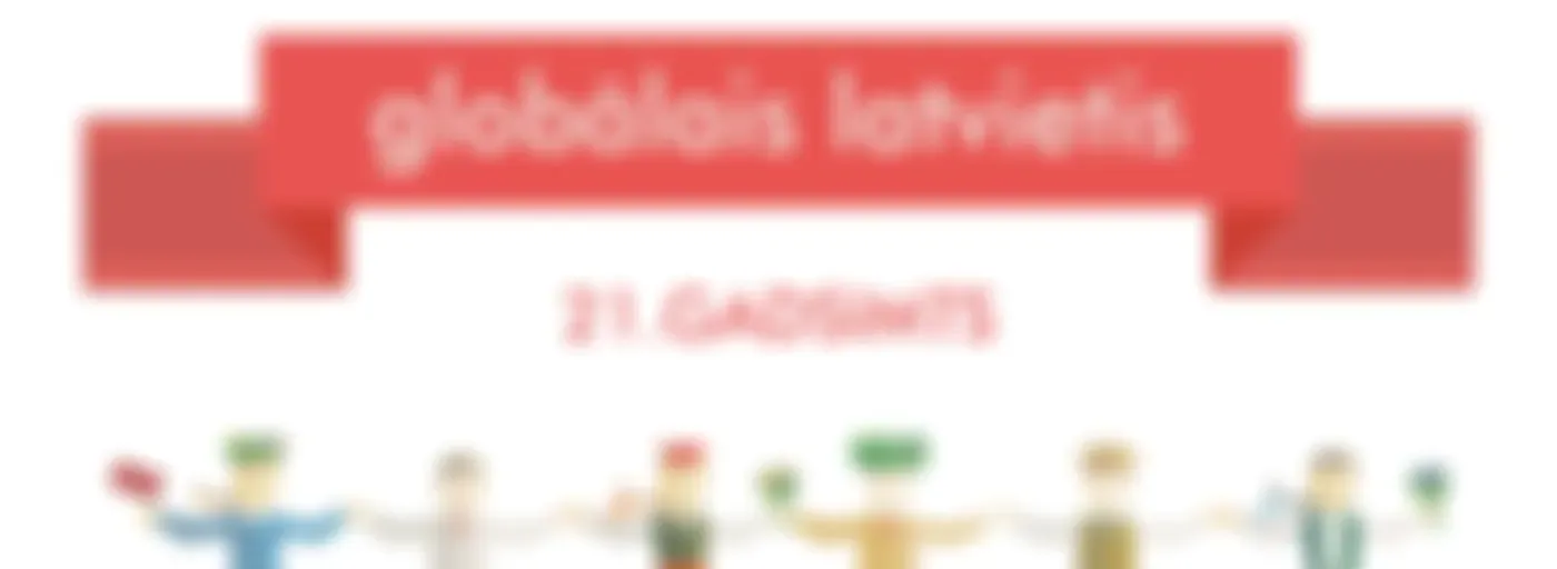 Globālais latvietis. 21. gadsimts