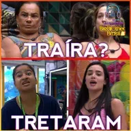 SAMIRA TRAIU A SOLANGE? + MILENA E JORDARAM BRIGARAM + O GRUPO VAI ACABAR! | BBB 26