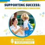 Supporting Success: Navigating Your Child’s Education