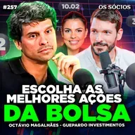 COMO ESCOLHER AS MELHORES AÇÕES DA BOLSA (Octávio Magalhães Guepardo Investimentos) | Os Sócios 257
