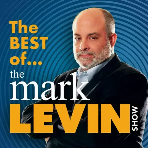 The Best Of Mark Levin - 12/13/25