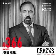 #366. Jorge Pérez - Vivir con Riesgo, Real Estate, Donald Trump, Coleccionar Arte y Crear Legado
